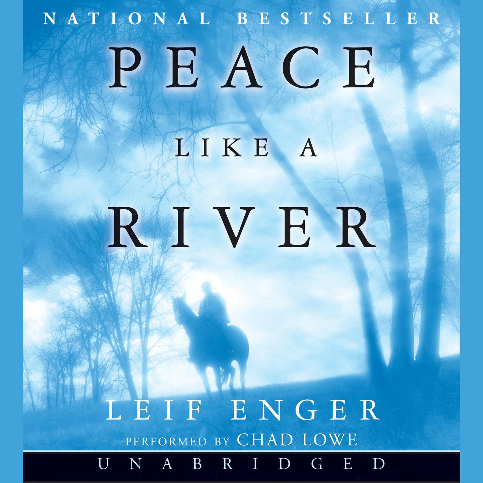 Peace Like a River Audiobook, by Leif Enger