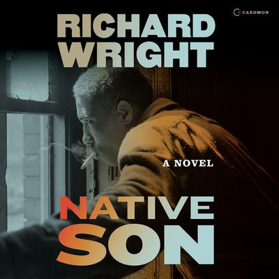 Native Son Audiobook, by 