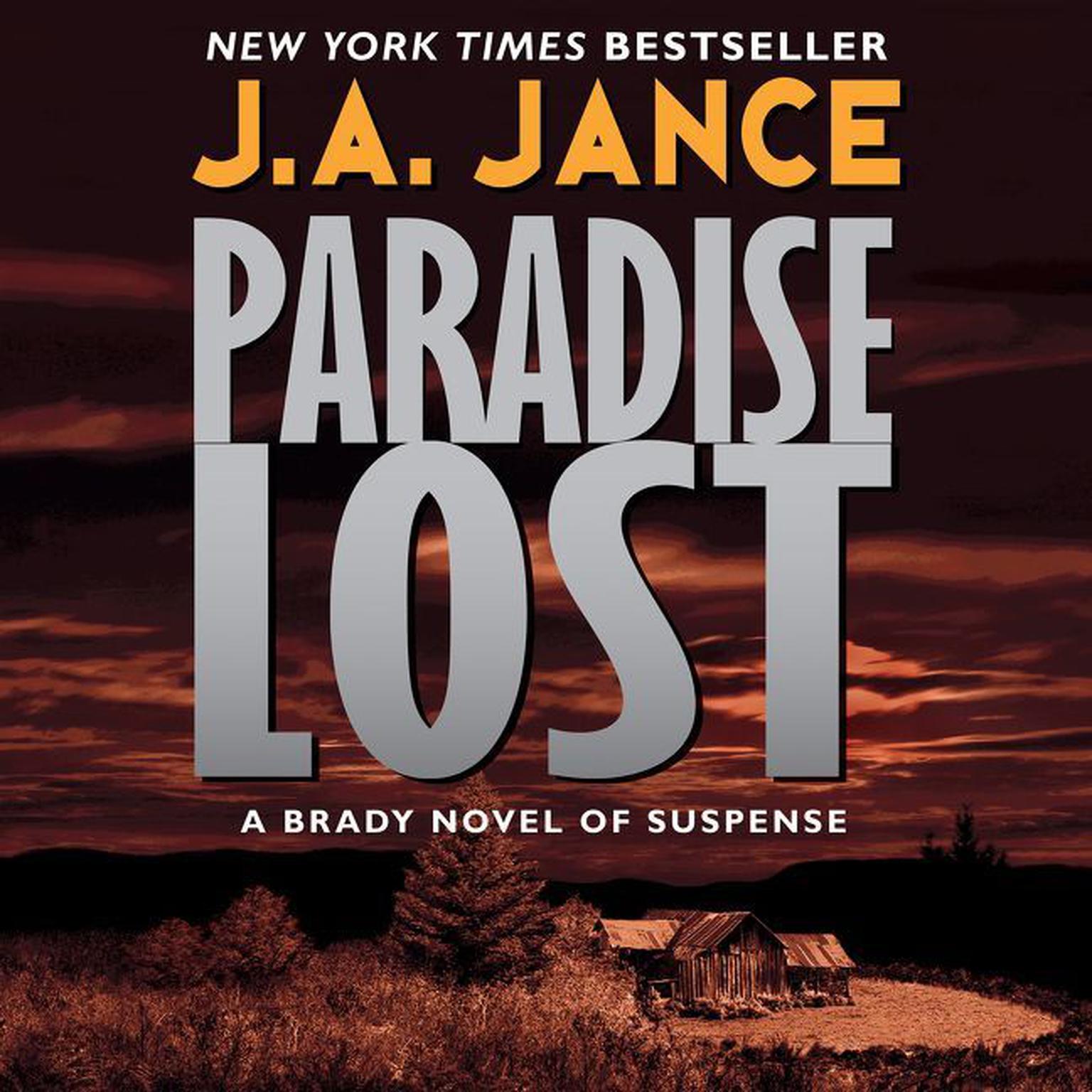 Paradise Lost (Abridged): A Novel of Suspense Audiobook, by J. A. Jance
