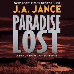 Paradise Lost: A Novel of Suspense Audiobook, by J. A. Jance