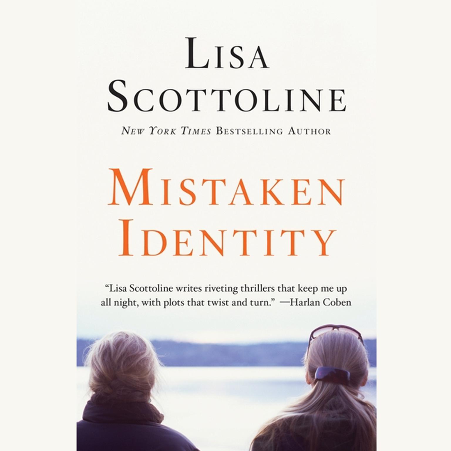 Mistaken Identity (Abridged) Audiobook, by Lisa Scottoline