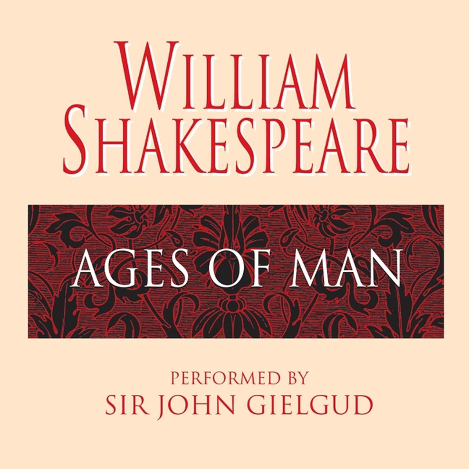 Ages of Man (Abridged) Audiobook, by William Shakespeare
