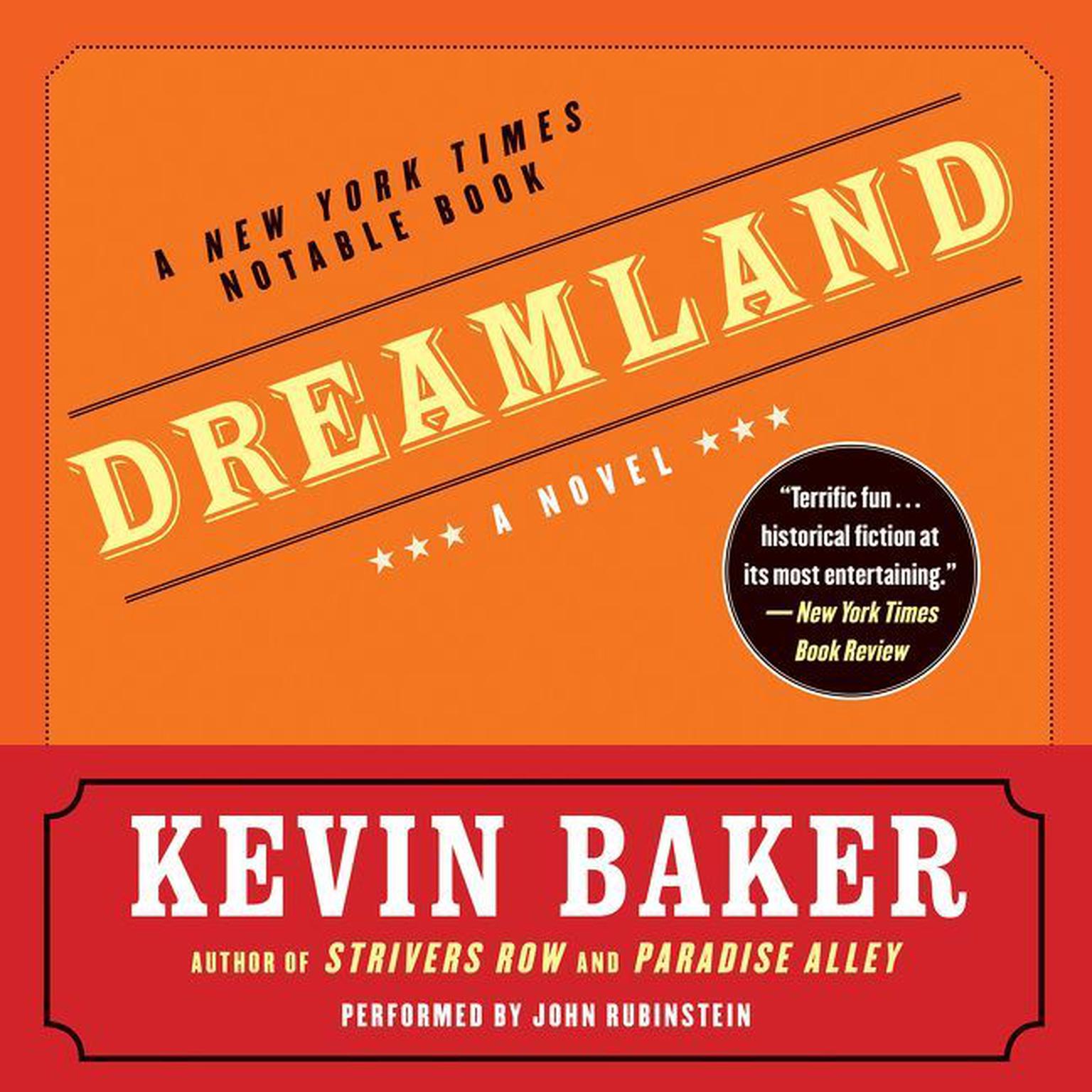 Dreamland (Abridged) Audiobook, by Kevin Baker