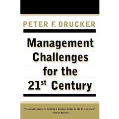 Management Challenges for the 21St Century Audiobook, by Peter F. Drucker