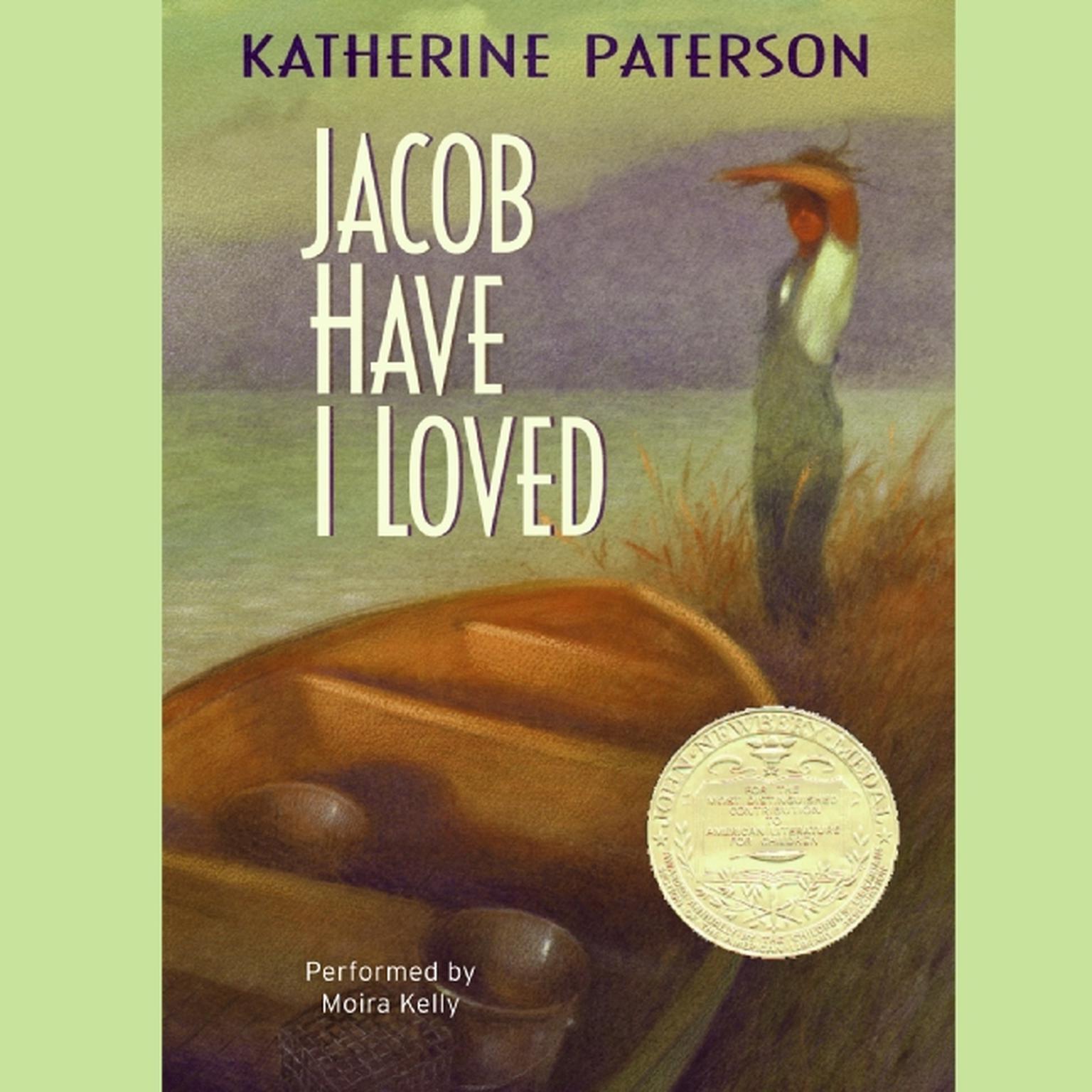 Jacob Have I Loved (Abridged): A Newbery Award Winner Audiobook, by Katherine Paterson