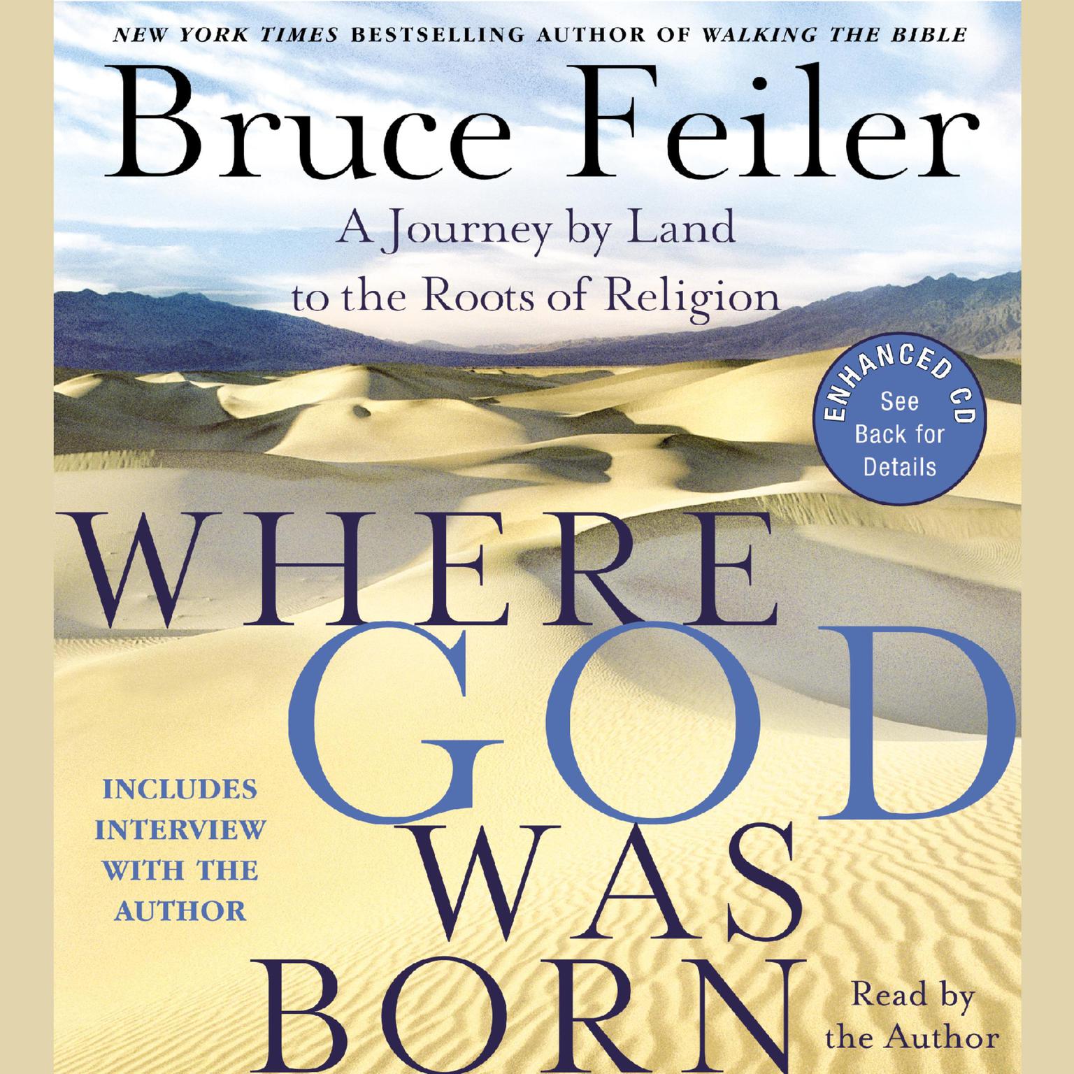 Where God Was Born (Abridged): A Journey by Land to the Roots of Religion Audiobook, by Bruce Feiler