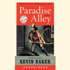 Paradise Alley: A Novel Audiobook, by Kevin Baker