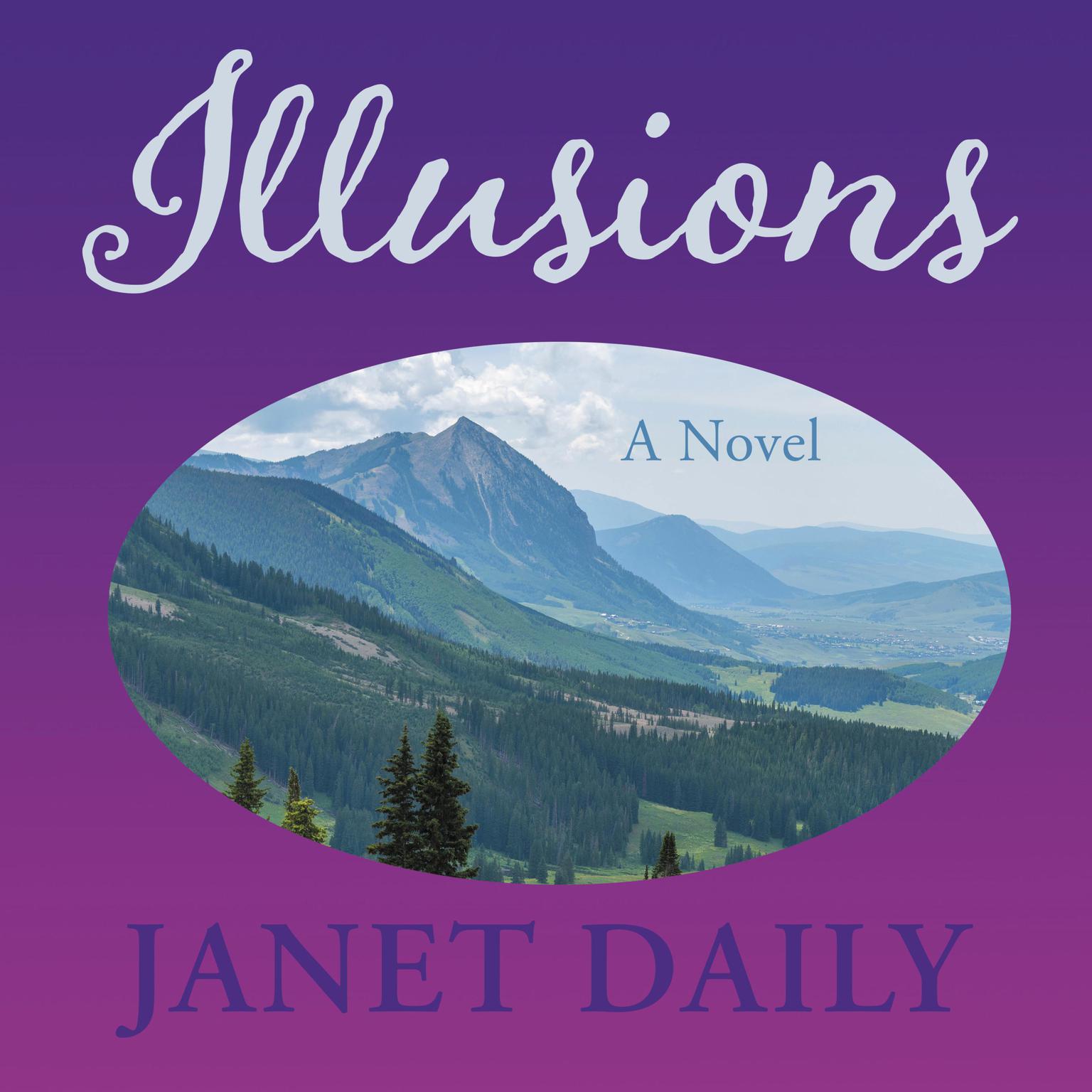 ILLUSIONS (Abridged): A Novel Audiobook, by Janet Dailey
