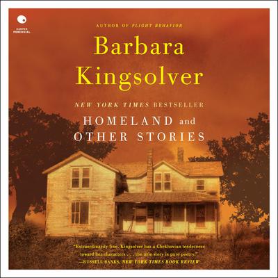 Homeland and Other Stories Audiobook, by Barbara Kingsolver