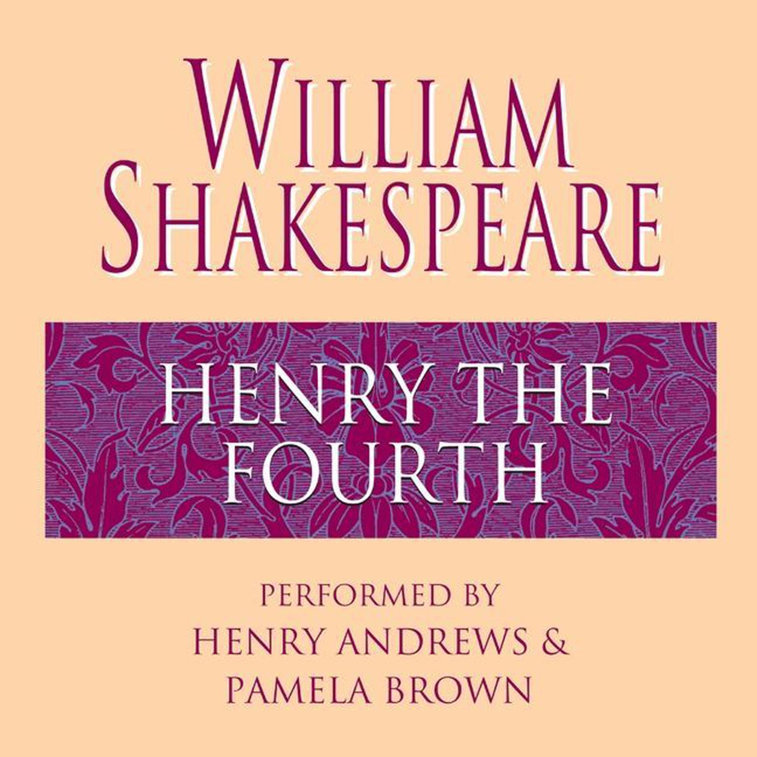 Henry the Fourth (Abridged) Audiobook, by William Shakespeare