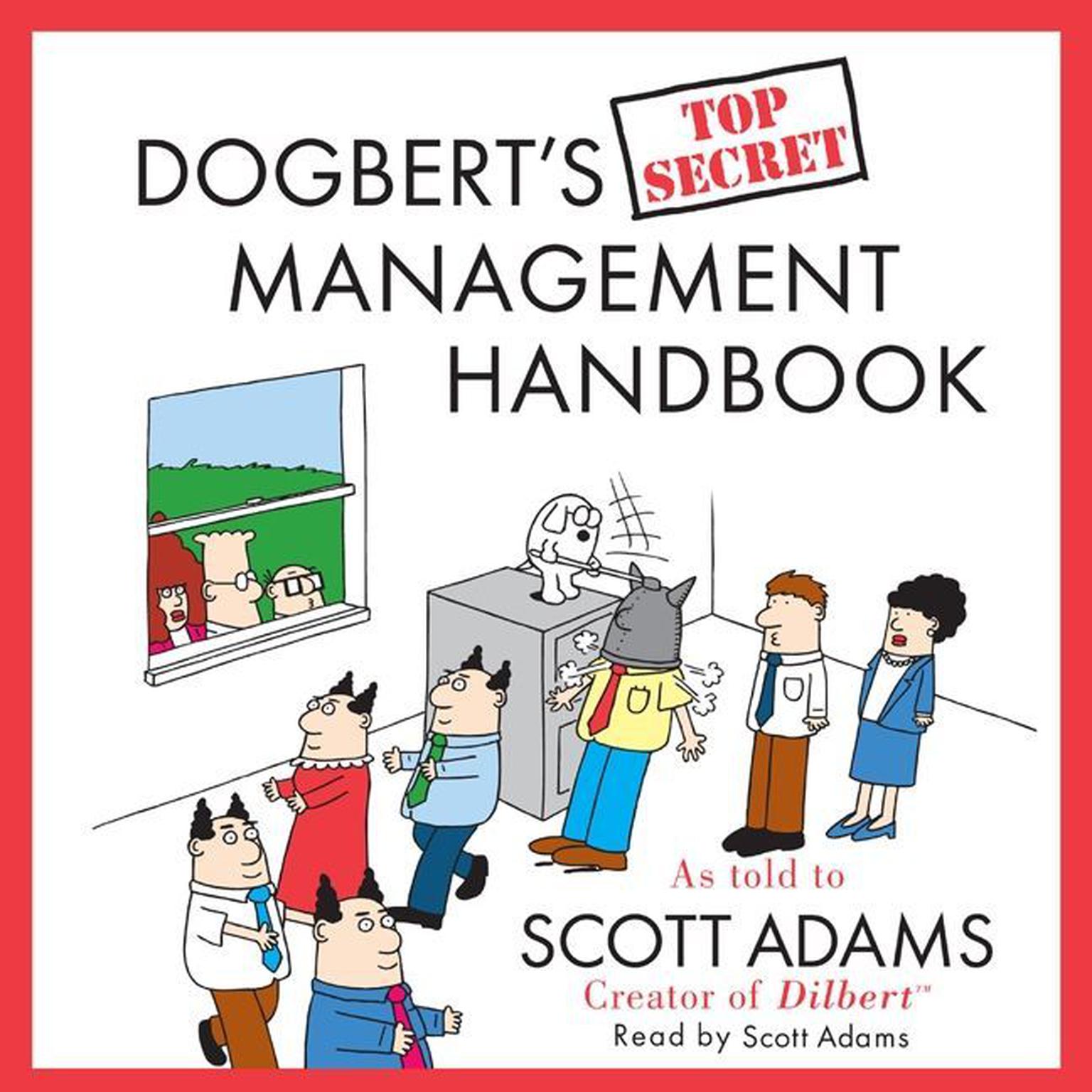 Dogberts Top Secret Management Handbook (Abridged) Audiobook, by Scott Adams