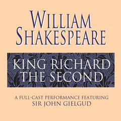 King Richard the Second Audiobook, by William Shakespeare