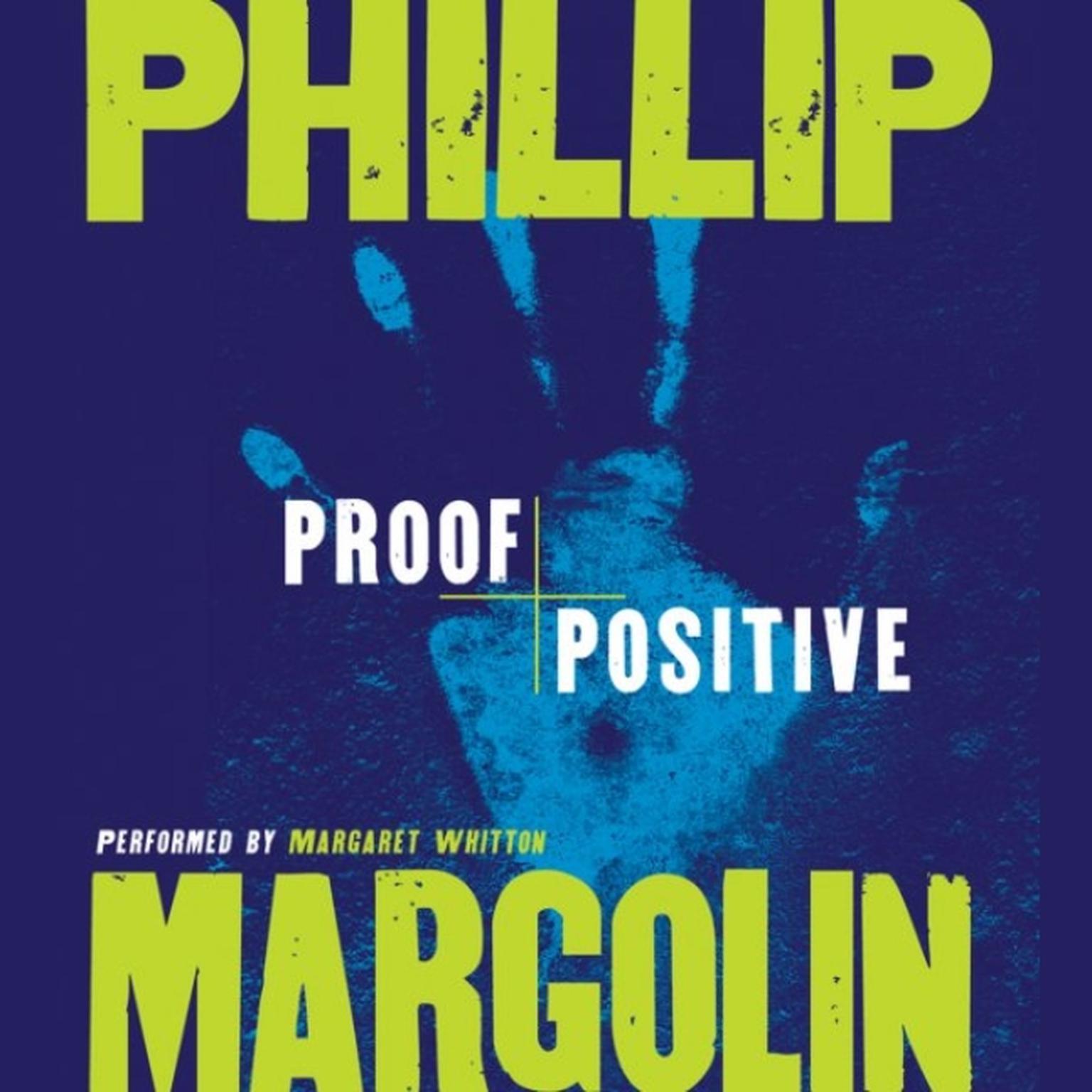 Proof Positive (Abridged) Audiobook, by Phillip Margolin