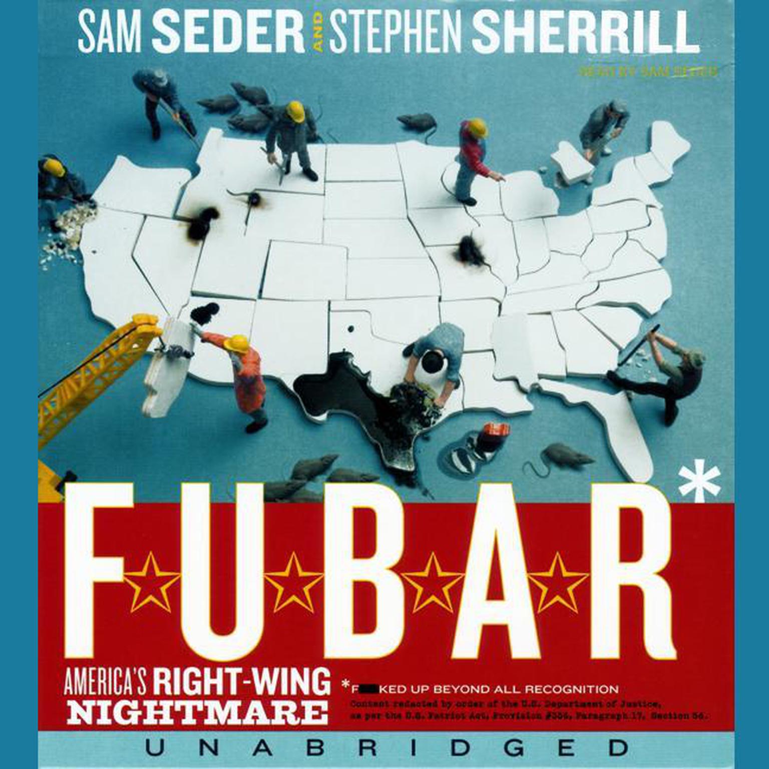 F.U.B.A.R. (Abridged) Audiobook, by Sam Seder
