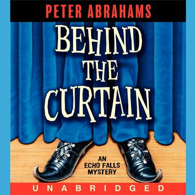 Behind the Curtain: An Empire Falls Mystery Audiobook, by Peter Abrahams