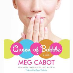 Queen of Babble Audiobook, by Meg Cabot