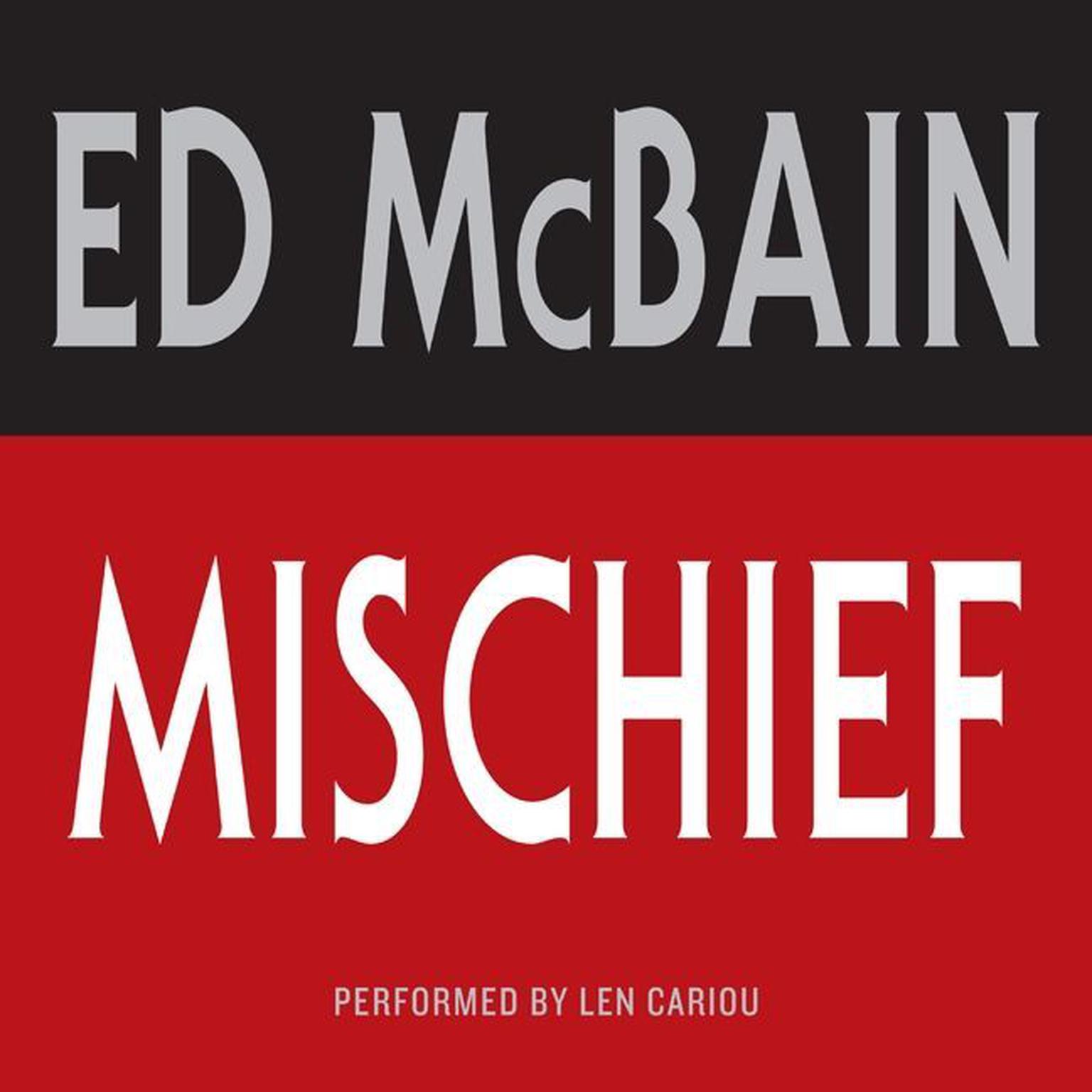 Mischief (Abridged): Low Price Audiobook, by Ed McBain