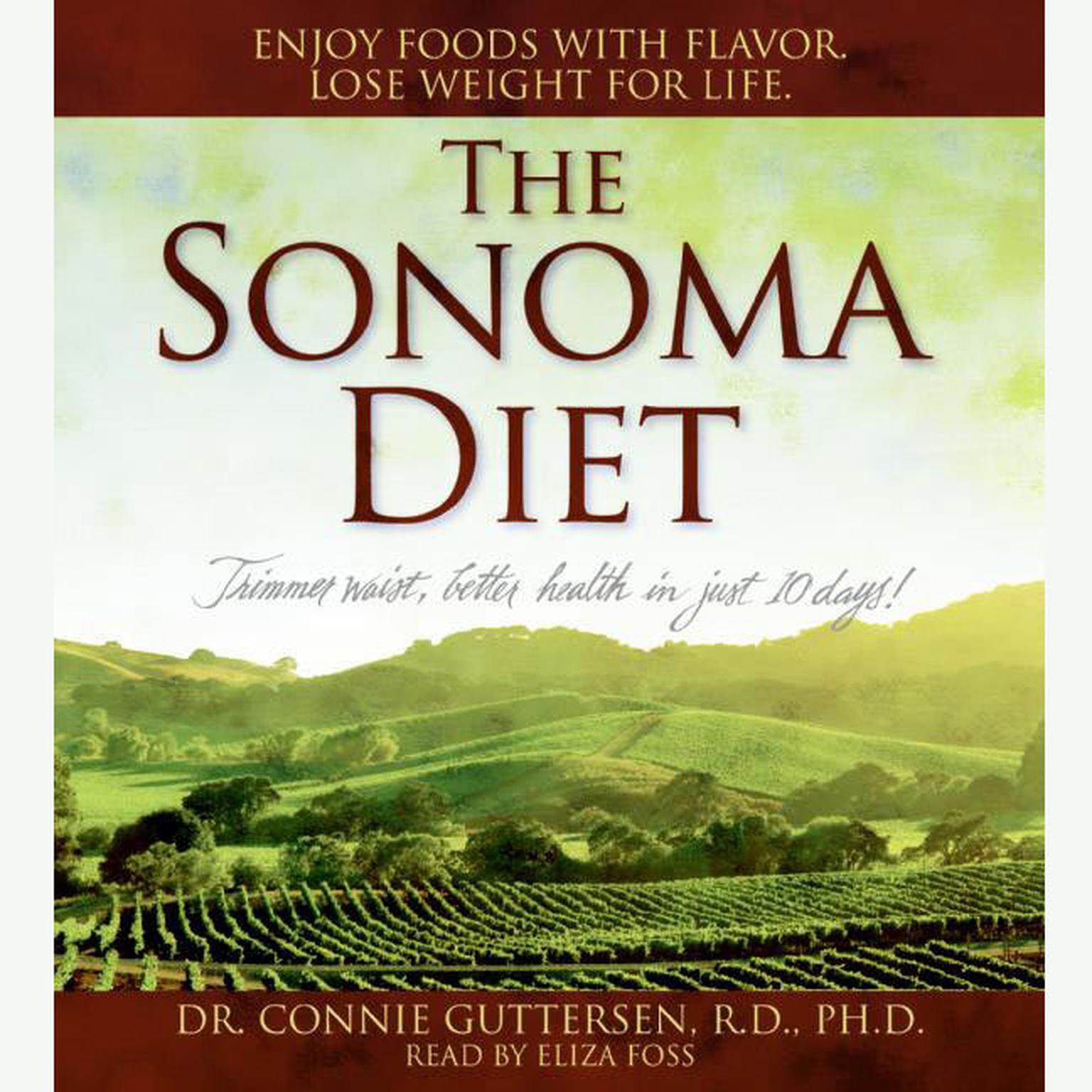 The Sonoma Diet (Abridged) Audiobook, by Connie Guttersen
