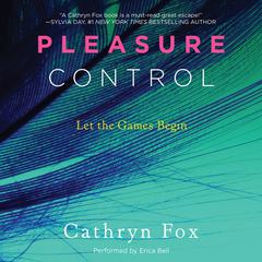 Pleasure Control Audiobook, by Cathryn Fox