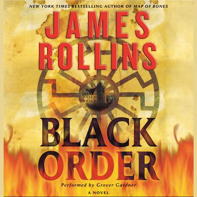 Black Order: A Sigma Force Novel Audiobook, by James Rollins