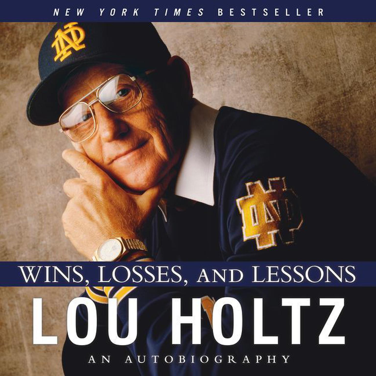Wins, Losses, and Lessons (Abridged): An Autobiography Audiobook, by Lou Holtz