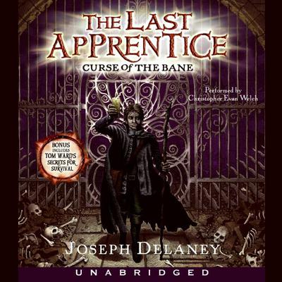 The Last Apprentice: Curse of the Bane (Book 2) Audiobook, by Joseph Delaney