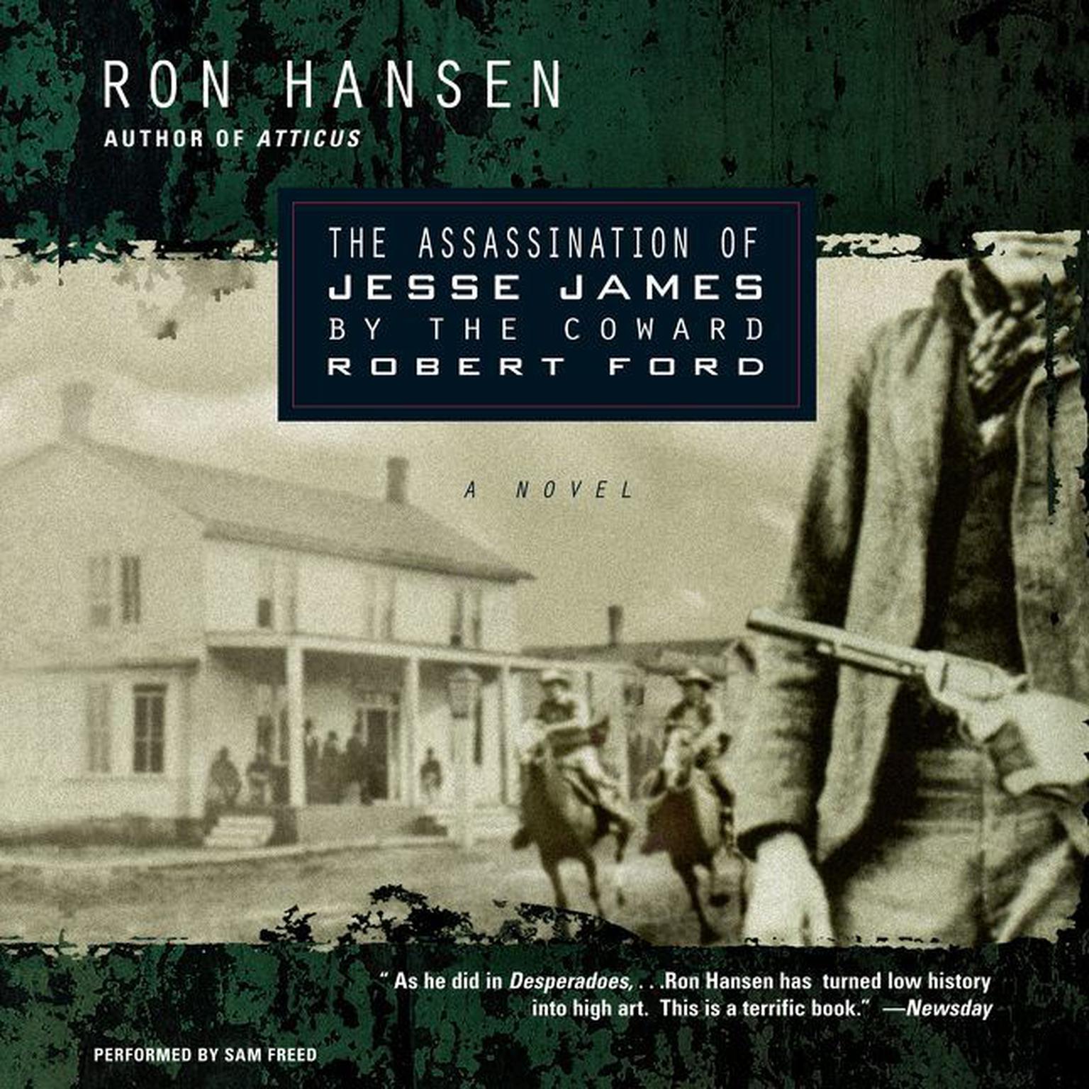 The Assassination of Jesse James by the Coward Robert Ford (Abridged) Audiobook, by Ron Hansen