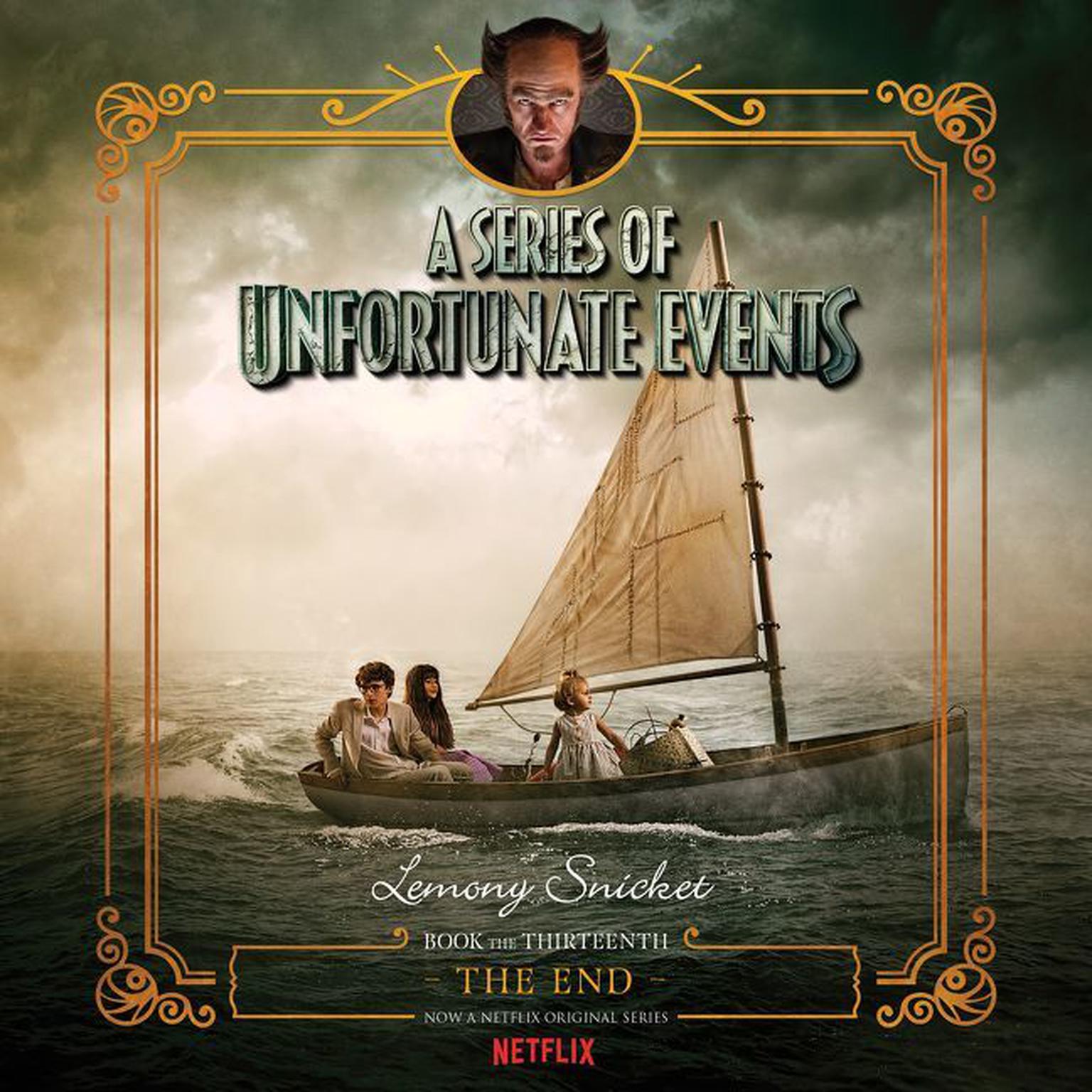 A Series of Unfortunate Events #13: The End Audiobook, by Lemony Snicket