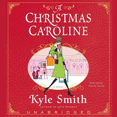 A Christmas Caroline Audiobook, by Kyle Smith