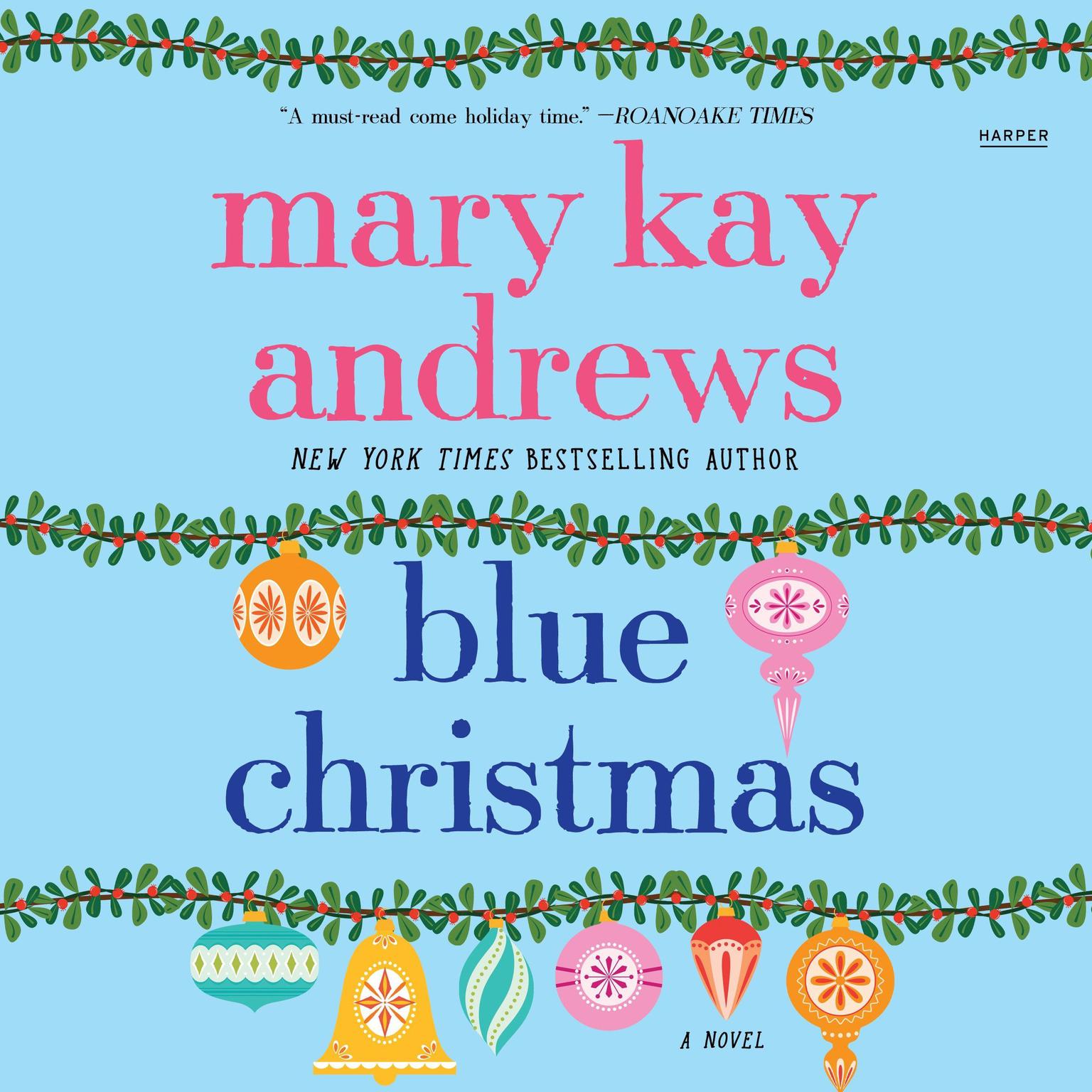 Blue Christmas (Abridged) Audiobook, by Mary Kay Andrews