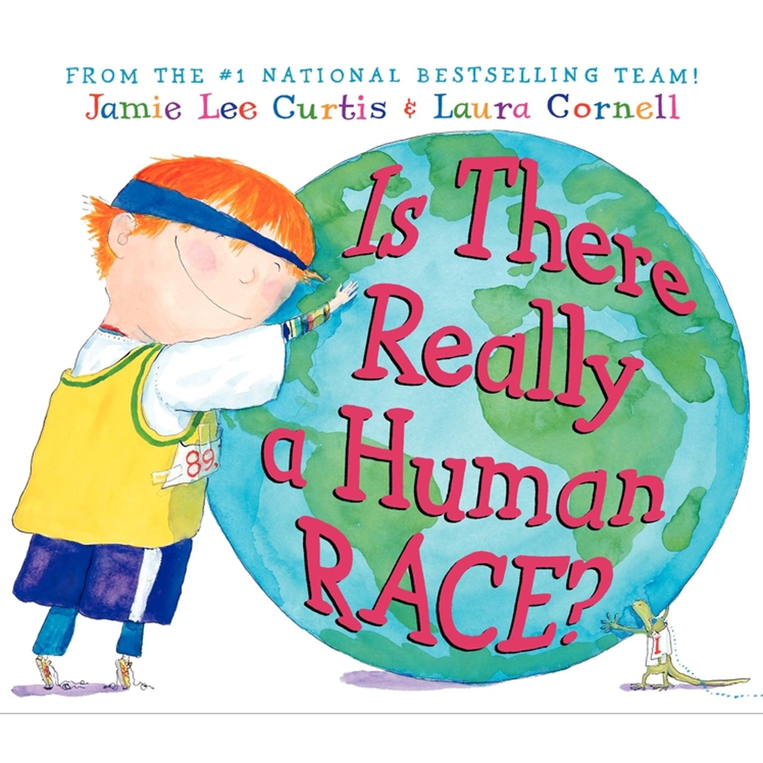 Is There Really a Human Race? (Abridged) Audiobook, by Jamie Lee Curtis