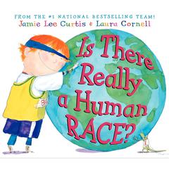 Is There Really a Human Race? Audiobook, by Jamie Lee Curtis