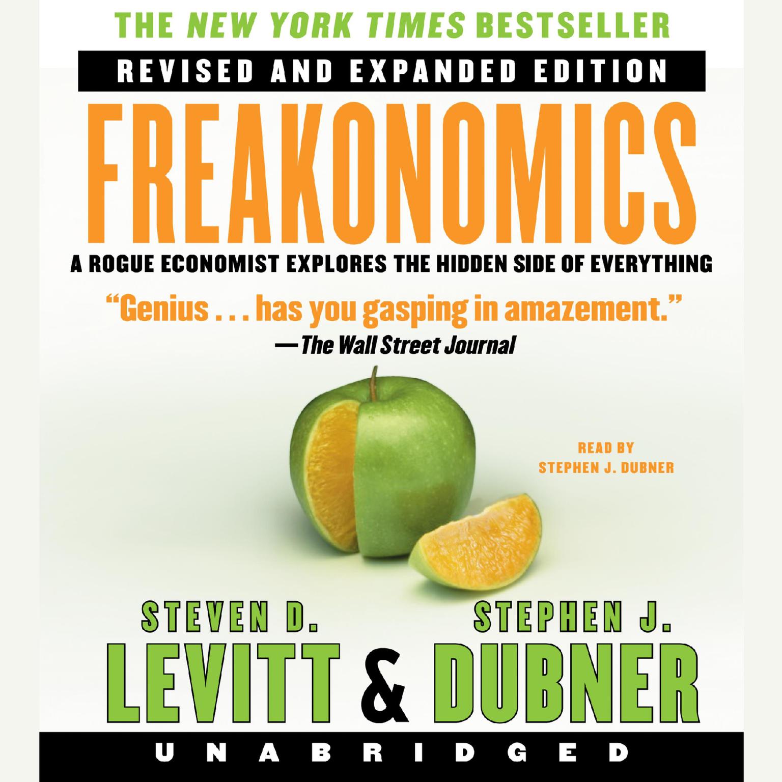 Freakonomics Rev Ed: A Rogue Economist Explores the Hidden Side of Everything Audiobook, by Steven D. Levitt