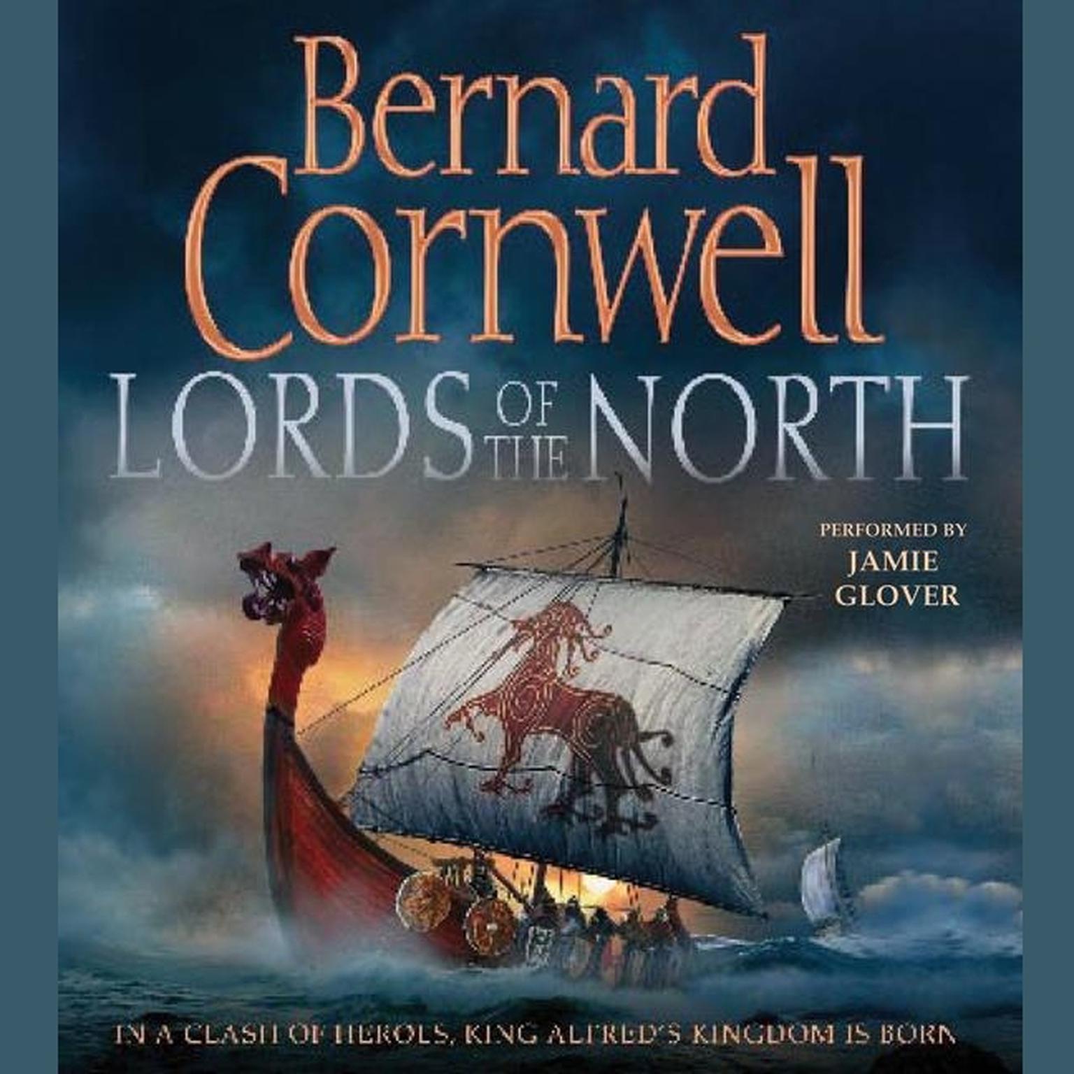 Lords of the North (Abridged) Audiobook, by Bernard Cornwell