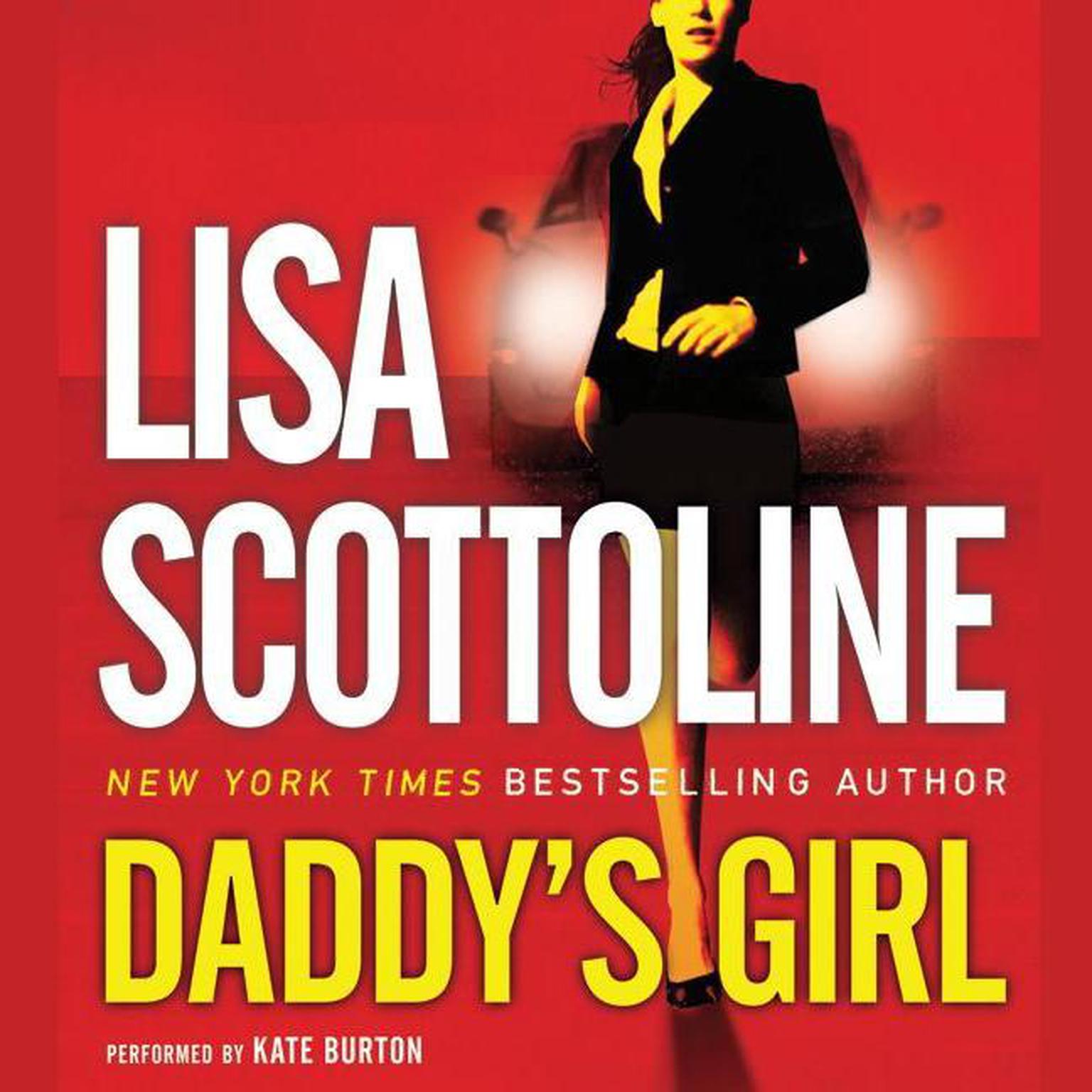 Daddys Girl (Abridged) Audiobook, by Lisa Scottoline