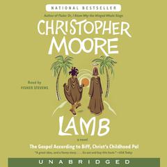 Lamb: The Gospel According to Biff, Christ's Childhood Pal Audiobook, by Christopher Moore