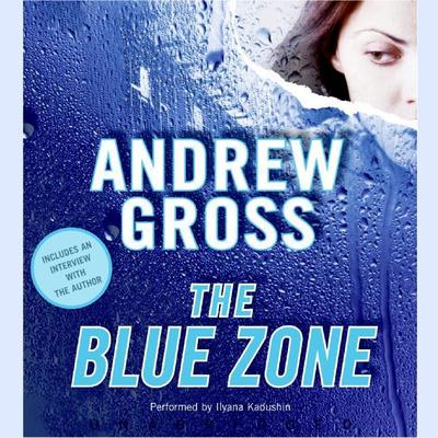 The Blue Zone Audiobook, by Andrew Gross