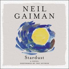 Stardust Audiobook, by Neil Gaiman
