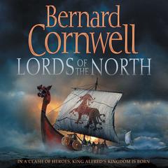 Lords of the North Audiobook, by Bernard Cornwell