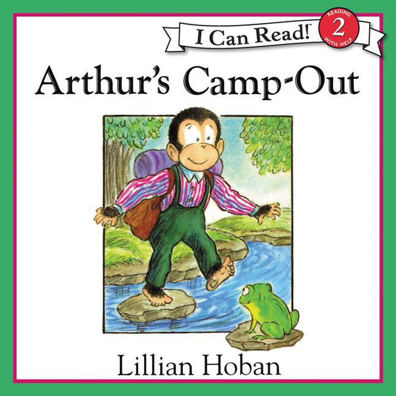 Arthurs Camp-Out Audiobook, by Lillian Hoban
