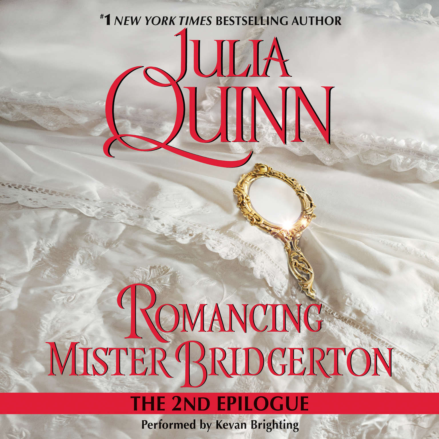 Romancing Mister Bridgerton Audiobook by Julia Quinn — Download Now