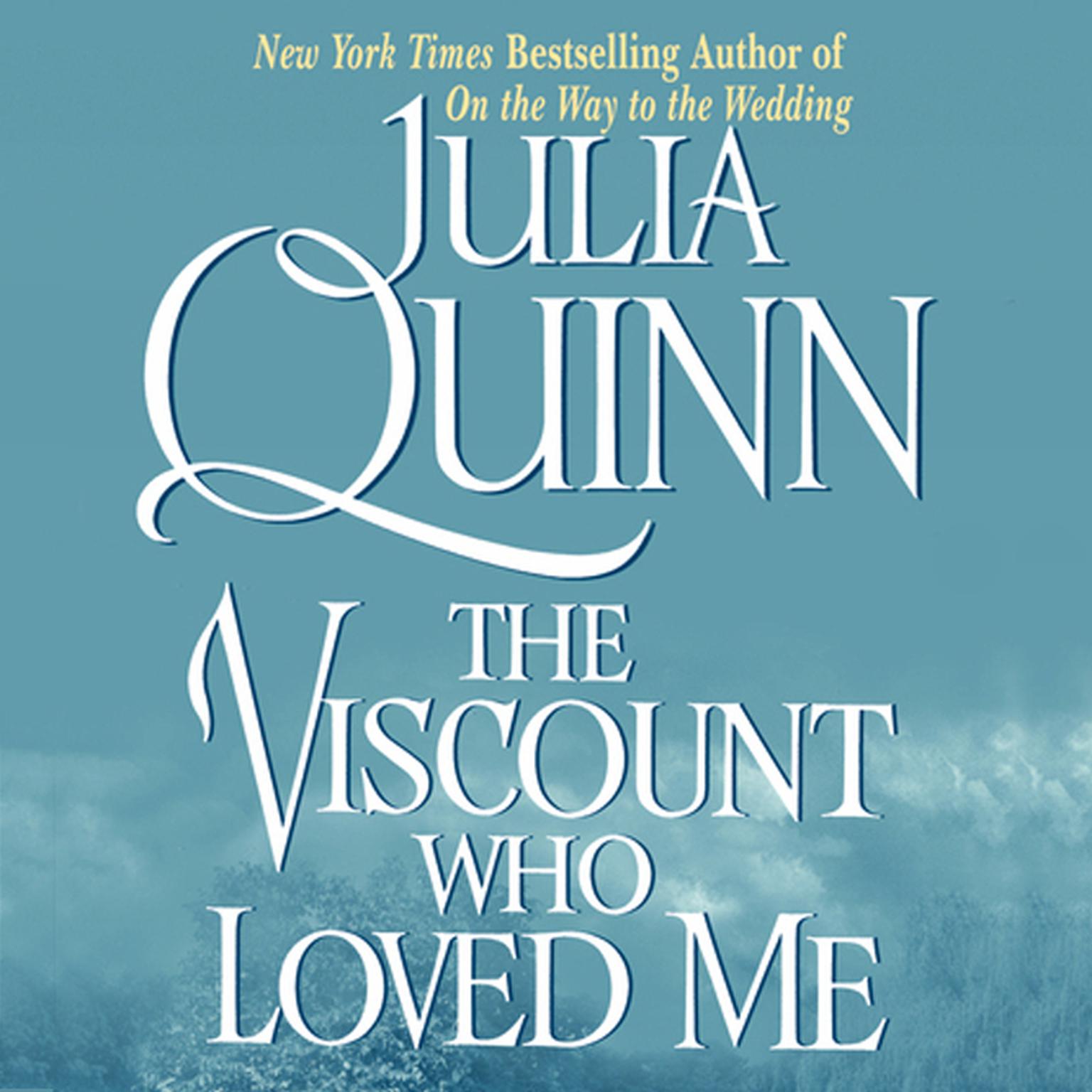 Viscount Who Loved Me: The Epilogue II Audiobook, by Julia Quinn