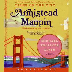 Michael Tolliver Lives Audiobook, by Armistead Maupin