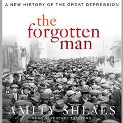 The Forgotten Man: A New History Audiobook, by Amity Shlaes