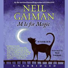 M Is for Magic Audiobook, by Neil Gaiman
