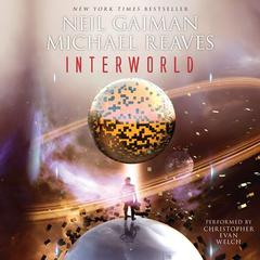 InterWorld Audiobook, by Neil Gaiman