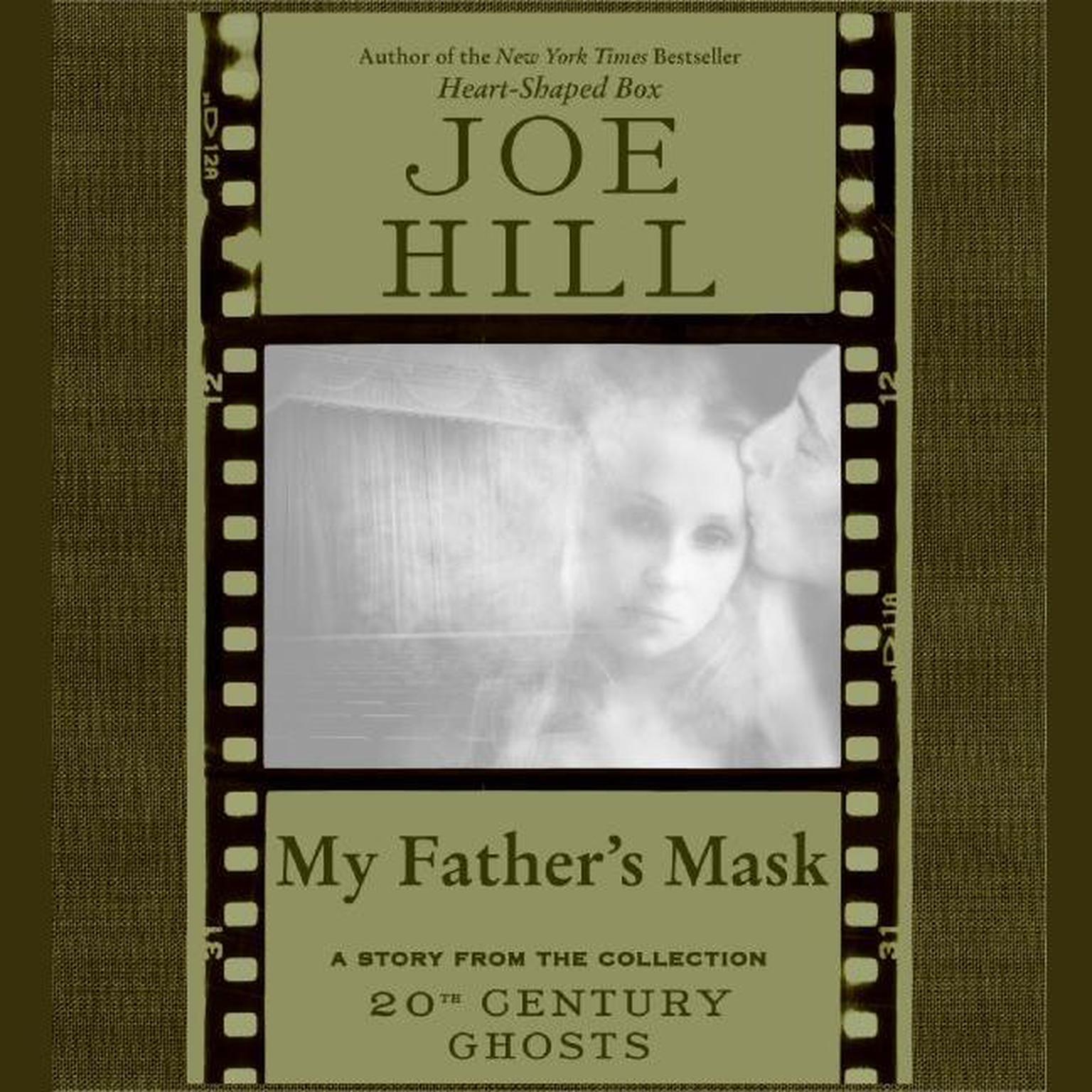 My Fathers Mask Audiobook, by Joe Hill