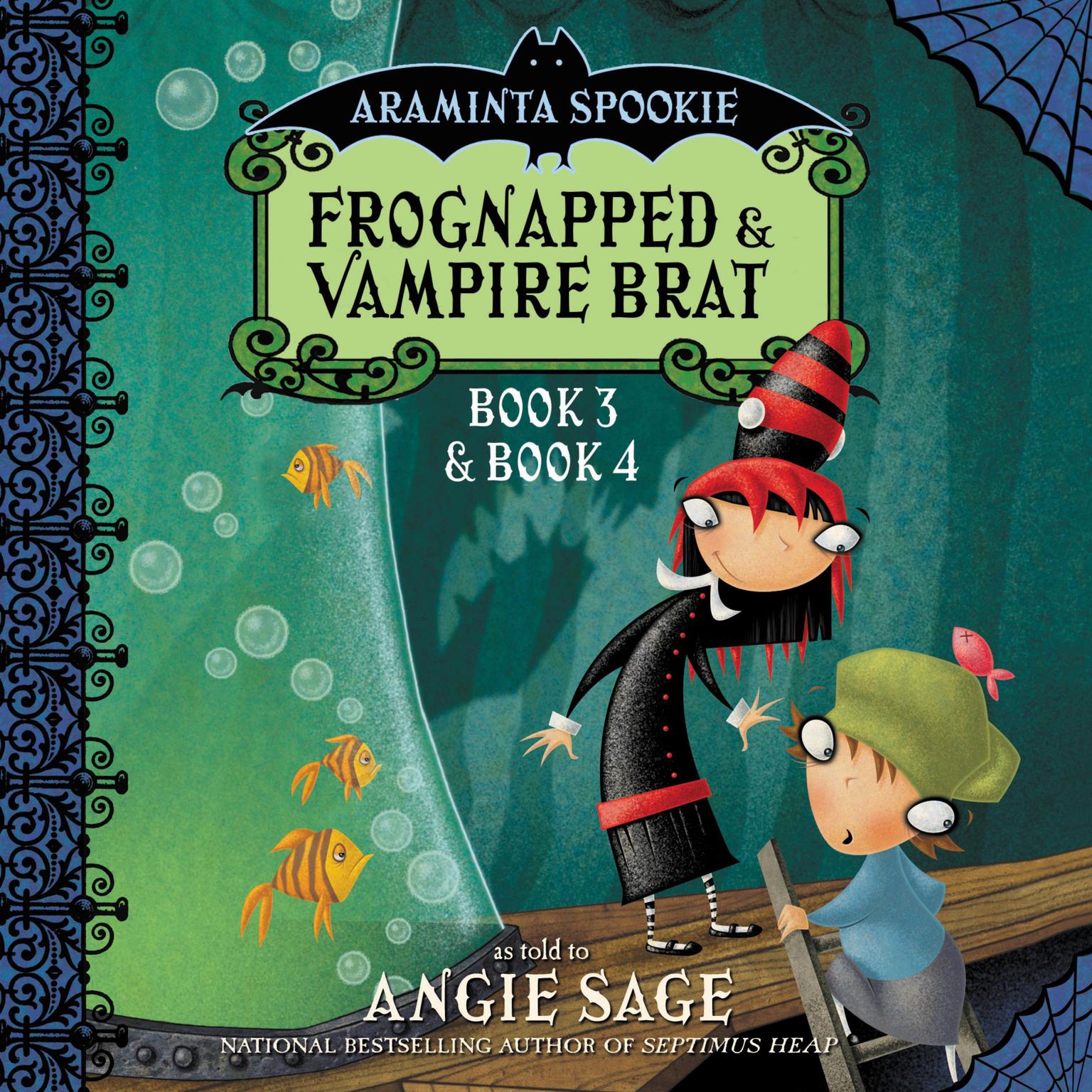 Araminta Spookie Vol. 2: Frognapped and Vampire Brat Audiobook, by Angie Sage
