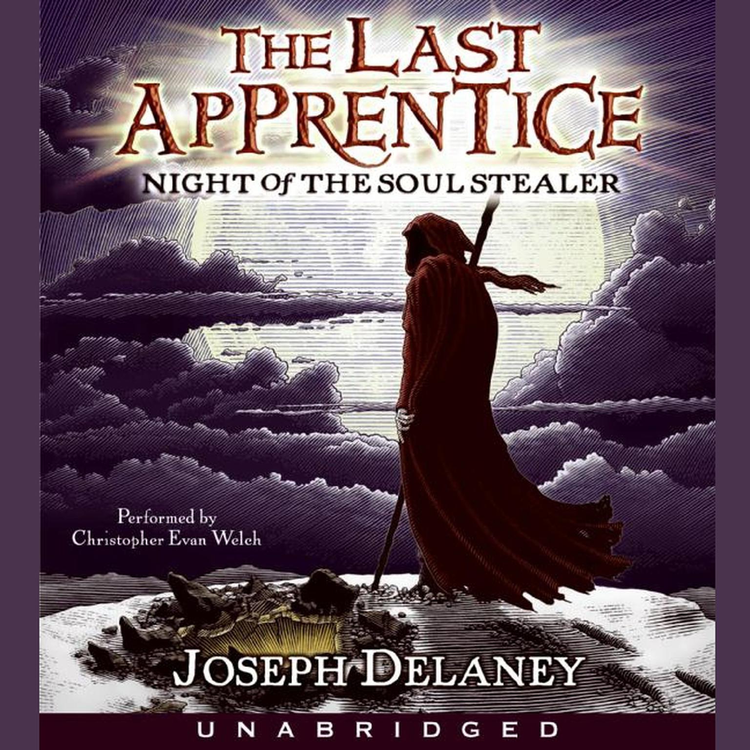 Last Apprentice: Night of the Soul Stealer (Book 3) Audiobook, by Joseph Delaney