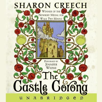 The Castle Corona Audiobook, by Sharon Creech
